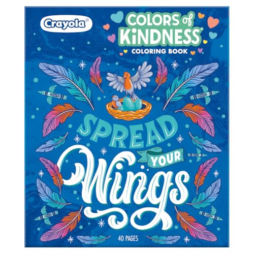 Crayola Colors of Kindness Adult Coloring Book - 40 Pages of Uplifting Messages, Perforated Paper, 8.5x10 Inch