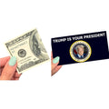END THE WOKENESS Trump Prank Bills (20 Pack) – Unfolds into 'Trump is your President' Banner