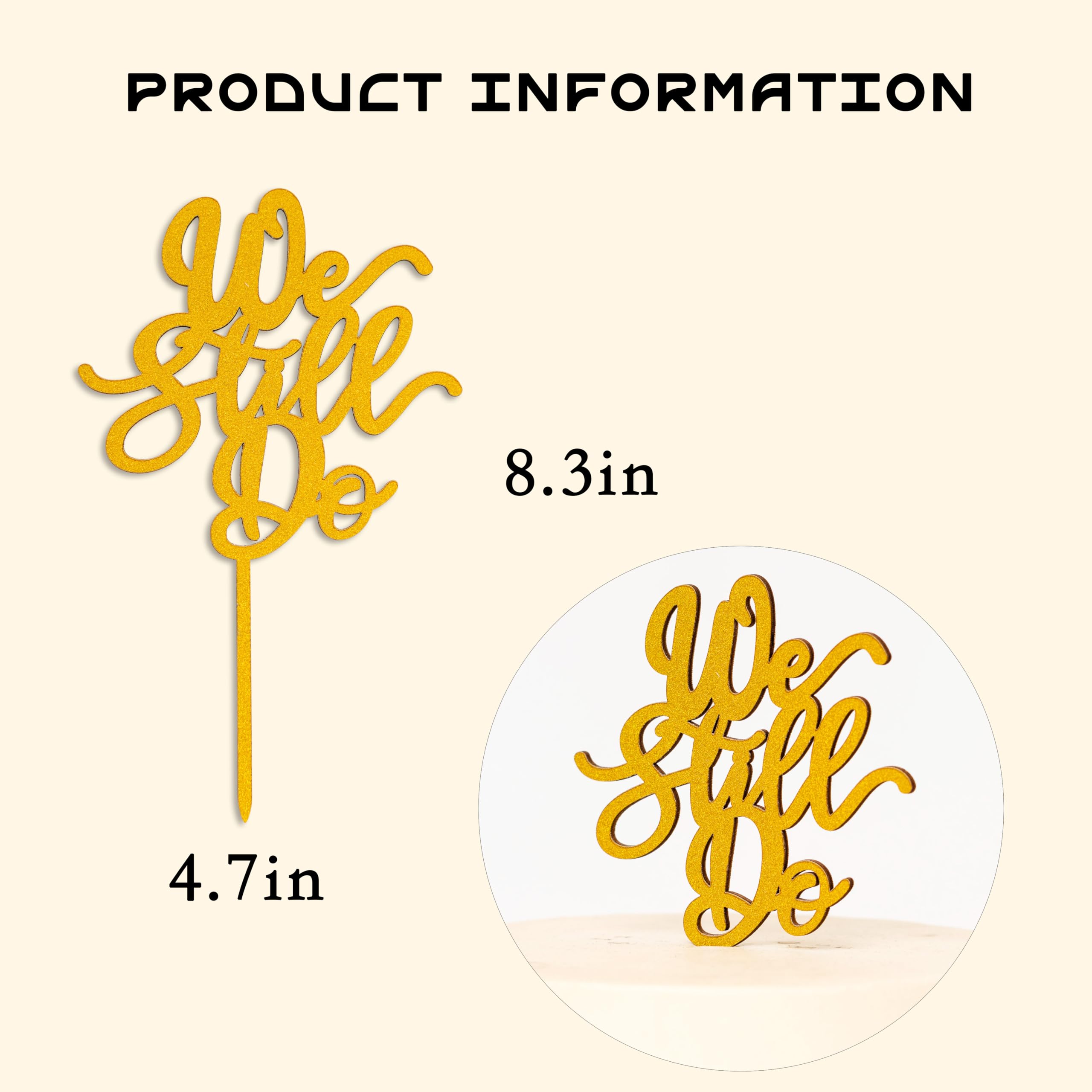 Gold 'We Still Do' Wooden Cake Topper – SOLUXIKA Anniversary and Wedding Decoration