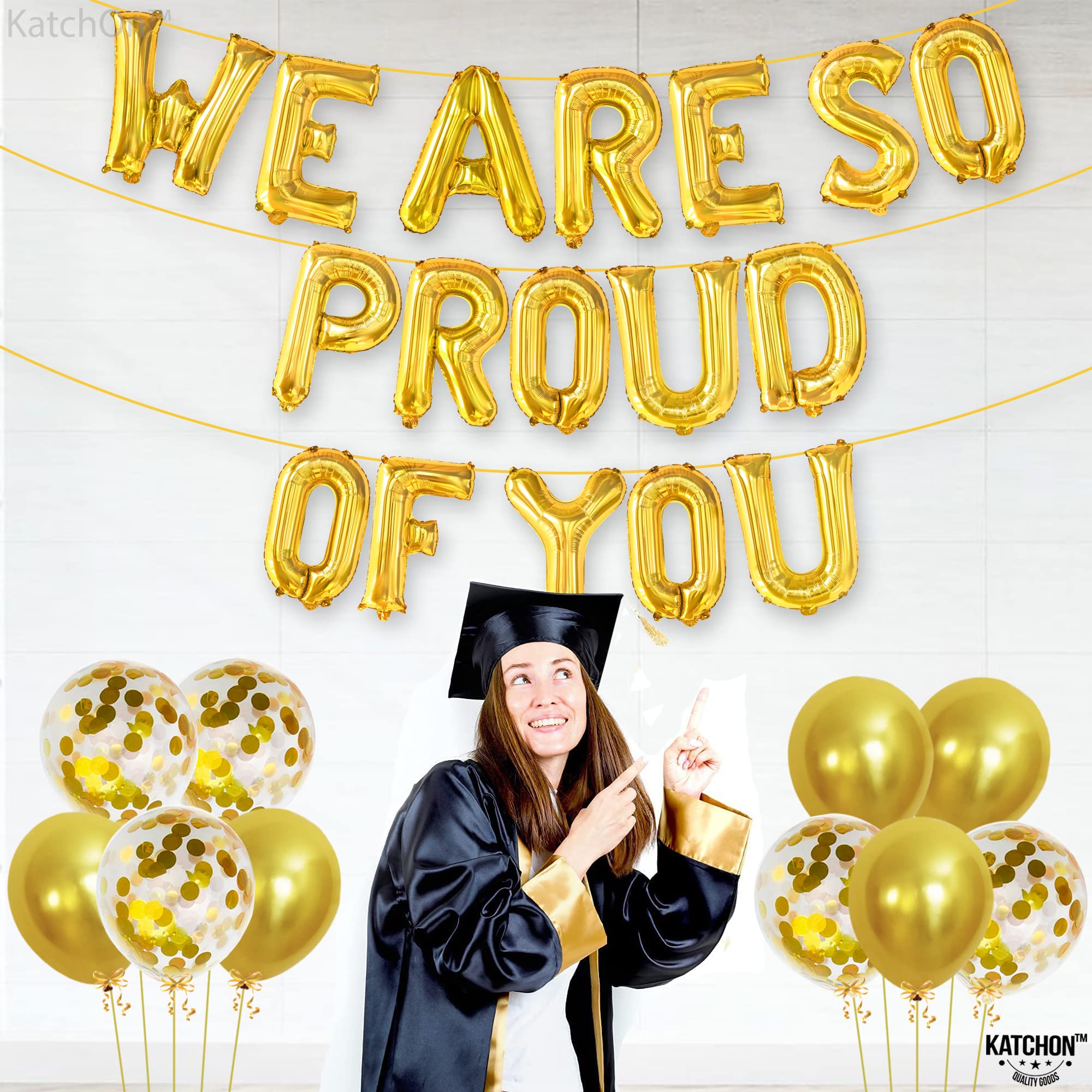 KatchOn Gold We Are So Proud of You Balloons – 16 Inch Pack of 11 for Graduation 2026 Decorations with Confetti