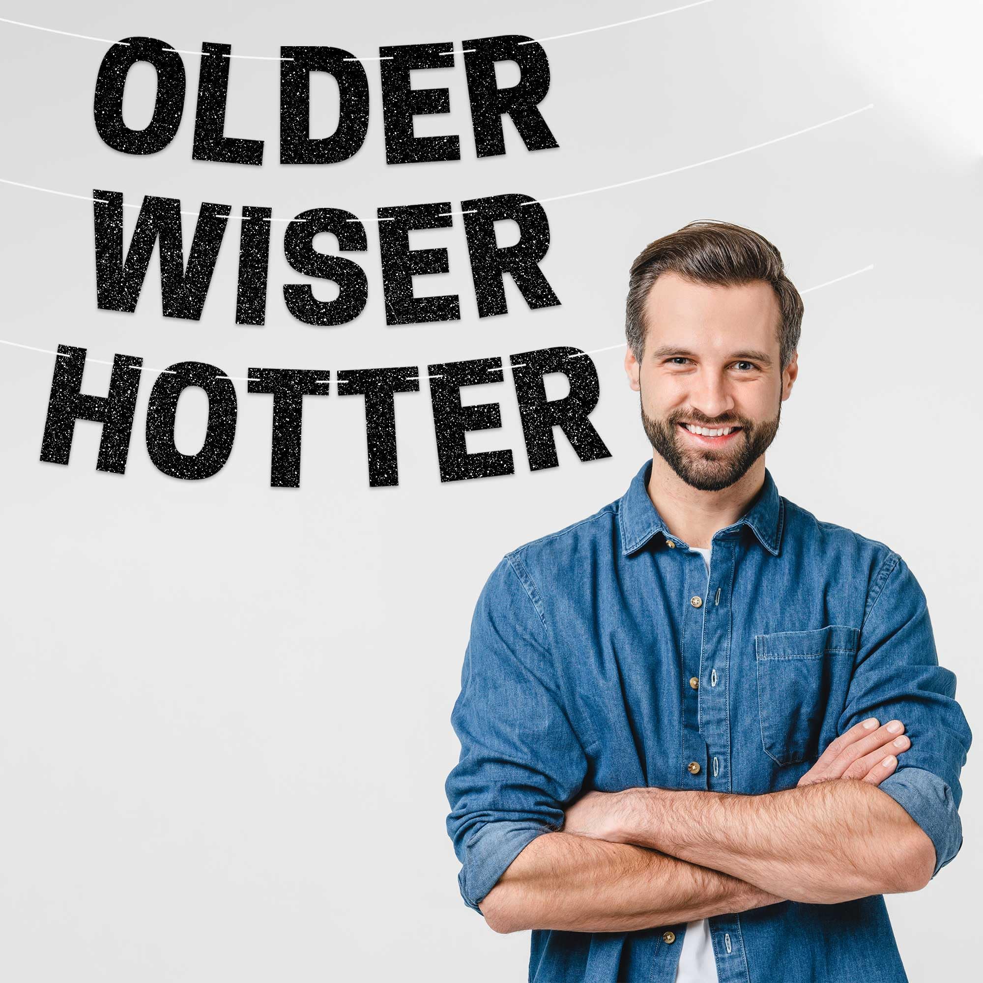 Pre-Strung 'Older Wiser Hotter' Birthday Banner – Black Glitter, No DIY, 8 ft Strands