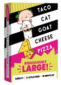 Taco Cat Goat Cheese Pizza Ridiculously Large Edition – Oversized Family Card Game for 2-8 Players, Ages 7+