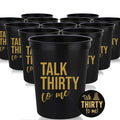 Talk Thirty to Me 30th Birthday Cups – Set of 12 Black & Gold Stadium Cups with Button