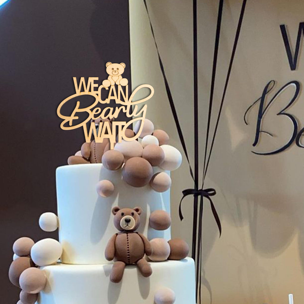 We Can Bearly Wait Wooden Cake Topper - Bear Theme Baby Shower Decoration, 8x10 Inches