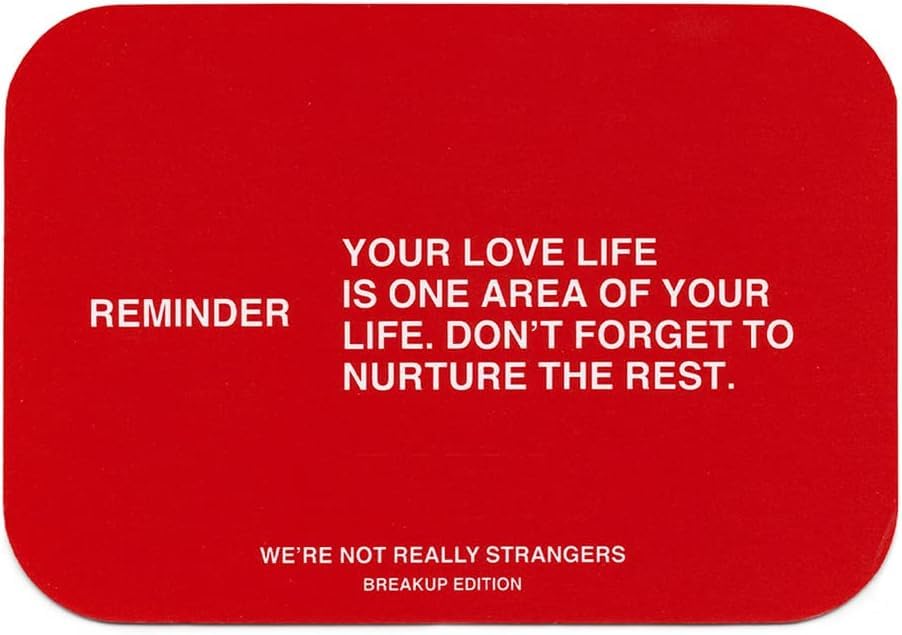 WE'RE NOT REALLY STRANGERS Breakup Edition Expansion - 51 Self-Reflection Cards for Healing After a Breakup, Ages 18+, 1-2 Players
